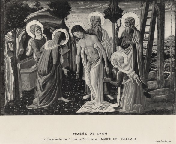 Sylvestre, Jules — Musée de Lyon. La Descente de Croix, attribuée à Jacopo del Sellaio — insieme